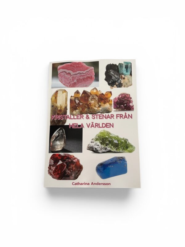 Boken Kristaller och Stenar från Hela Världen av Catharina Andersson